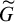 upper G overtilde