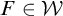 upper F element of script upper W