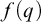 f left parenthesis q right parenthesis