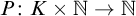 upper P colon upper K times double struck upper N right arrow double struck upper N