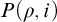 upper P left parenthesis rho comma i right parenthesis