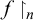 f up harpoon with barb right Subscript n Baseline