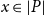 x element of StartAbsoluteValue upper P EndAbsoluteValue