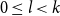 0 less than or equals l less than k