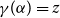 gamma left parenthesis alpha right parenthesis equals z