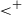 less than Superscript plus Baseline