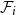 script upper F Subscript i