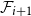 script upper F Subscript i plus 1