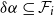 delta alpha subset of or equal to script upper F Subscript i