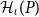 script upper H Subscript iota Baseline left parenthesis upper P right parenthesis