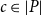 c element of StartAbsoluteValue upper P EndAbsoluteValue
