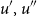 u prime comma u double prime