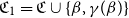German upper C 1 equals German upper C union StartSet beta comma gamma left parenthesis beta right parenthesis EndSet