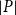 StartAbsoluteValue upper P EndAbsoluteValue