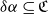 delta alpha subset of or equal to German upper C