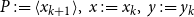 upper P colon equals left angle bracket x Subscript k plus 1 Baseline right angle bracket comma x colon equals x Subscript k Baseline comma y colon equals y Subscript k Baseline