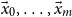 ModifyingAbove x With right arrow Subscript 0 Baseline comma ellipsis comma ModifyingAbove x With right arrow Subscript m Baseline