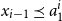 x Subscript i minus 1 Baseline precedes above single line equals sign a 1 Superscript i