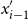 x prime Subscript i minus 1