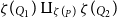 zeta left parenthesis よ Subscript upper Q 1 Baseline right parenthesis amalgamation or coproduct Subscript zeta left parenthesis よ Sub Subscript upper P Subscript right parenthesis Baseline zeta left parenthesis よ Subscript upper Q 2 Baseline right parenthesis