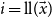 i equals ll left parenthesis ModifyingAbove x With right arrow right parenthesis