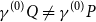 gamma Superscript left parenthesis 0 right parenthesis Baseline upper Q not equals gamma Superscript left parenthesis 0 right parenthesis Baseline upper P