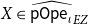 upper X element of ModifyingAbove sans serif pOpe Subscript iota Baseline With caret Subscript upper E upper Z