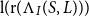 normal l left parenthesis normal r left parenthesis normal upper Lamda Subscript upper I Baseline left parenthesis upper S comma upper L right parenthesis right parenthesis right parenthesis