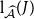 normal l Subscript ModifyingAbove script upper A With caret Baseline left parenthesis upper J right parenthesis