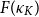 upper F left parenthesis kappa Subscript upper K Baseline right parenthesis