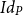 upper I d Subscript upper P
