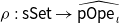 rho colon sans serif sSet right arrow ModifyingAbove sans serif pOpe Subscript iota Baseline With caret