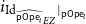 i Subscript normal upper I normal d Sub Subscript ModifyingAbove sans serif pOpe Sub Sub Subscript iota Sub Subscript With caret Sub Sub Subscript upper E upper Z Sub Subscript Subscript vertical bar Sub Subscript sans serif pOpe Sub Sub Subscript iota Sub Subscript Subscript