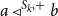 a white left pointing small triangle Superscript upper S Super Subscript k Superscript comma plus Baseline b