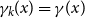 gamma Subscript k Baseline left parenthesis x right parenthesis equals gamma left parenthesis x right parenthesis