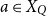 a element of upper X Subscript upper Q