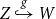 upper Z right arrow with hook Overscript g Endscripts upper W