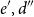 e prime comma d double prime