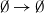 normal empty set right arrow normal empty set