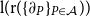 normal l left parenthesis normal r left parenthesis left brace partial differential Subscript upper P Baseline right brace Subscript upper P element of script upper A Baseline right parenthesis right parenthesis