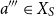a triple prime element of upper X Subscript upper S