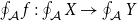 contour integral Underscript script upper A Endscripts f colon contour integral Underscript script upper A Endscripts upper X right arrow contour integral Underscript script upper A Endscripts upper Y