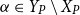 alpha element of upper Y Subscript upper P minus upper X Subscript upper P