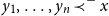 y 1 comma ellipsis comma y Subscript n Baseline precedes Superscript minus Baseline x