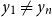 y 1 not equals y Subscript n