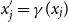 x prime Subscript j Baseline equals gamma left parenthesis x Subscript j Baseline right parenthesis