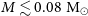 upper M less than or equivalent to 0.08 normal upper M Subscript circled dot