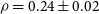 rho equals 0.24 plus or minus 0.02