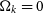 normal upper Omega Subscript k Baseline equals 0