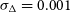 sigma Subscript normal upper Delta Baseline equals 0.001